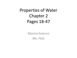 Properties of Water Chapter 2 Pages 18-47