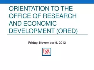 Orientation to the Office of Research and Economic Development (ORED)