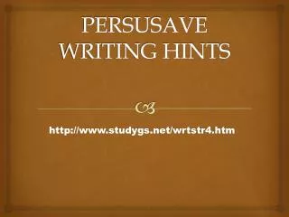 PERSUSAVE WRITING HINTS