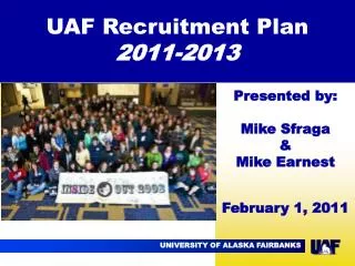 UAF Recruitment Plan 2011-2013