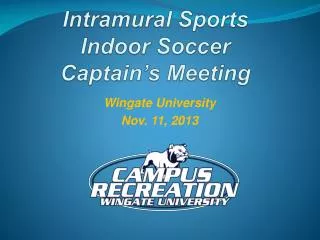 Intramural Sports Indoor Soccer Captain’s Meeting