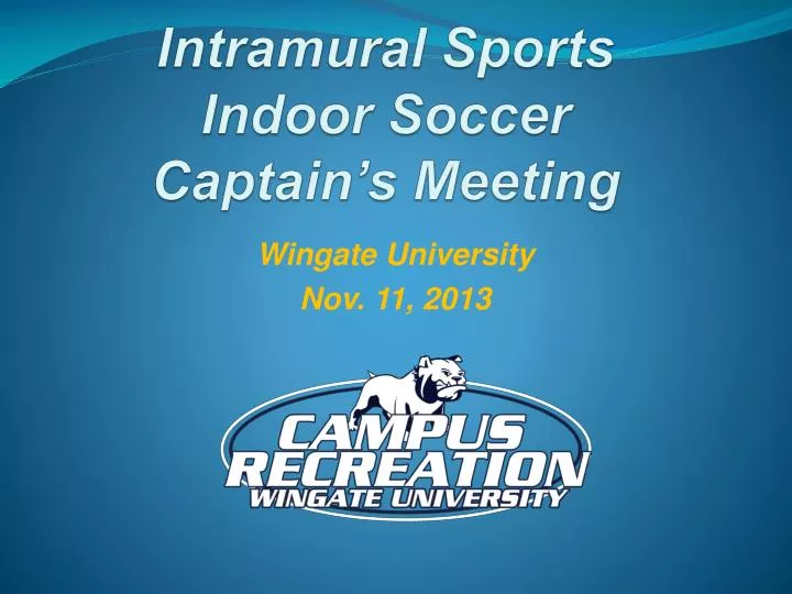 intramural sports indoor soccer captain s meeting