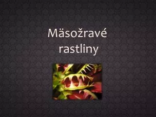 m so rav rastliny