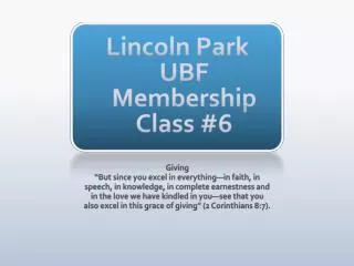 Lincoln Park UBF Membership Class #6