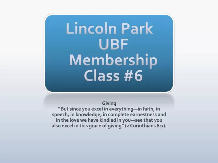 lincoln park ubf membership class 6