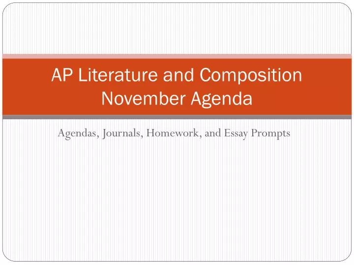 ap literature and composition november agenda