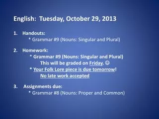 English: Tuesday, October 29, 2013