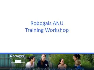 Robogals ANU Training Workshop