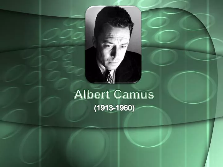 albert camus 1913 1960