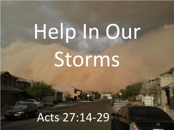 help in our storms
