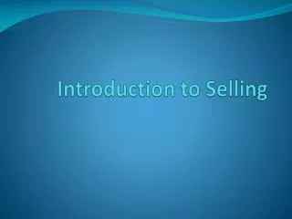 Introduction to Selling
