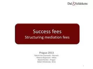 Success fees Structuring mediation fees