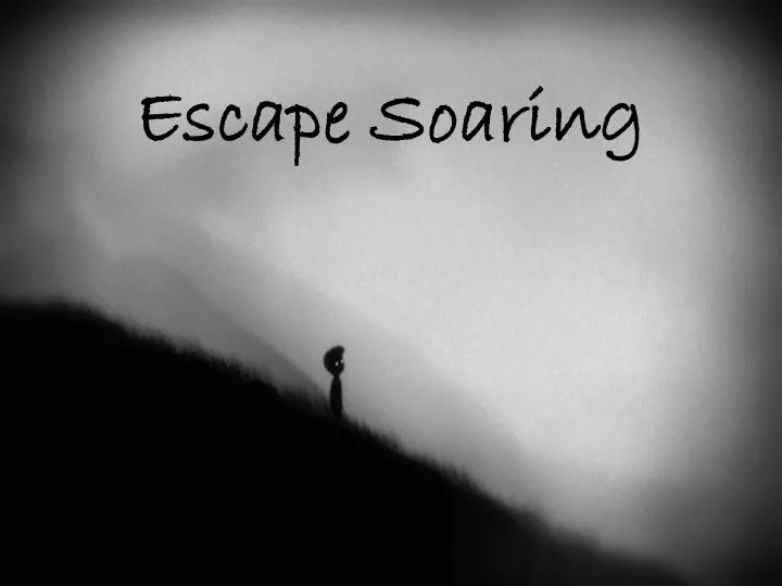 escape soaring