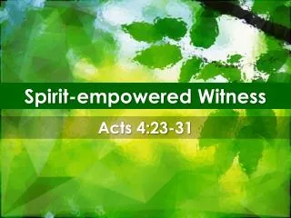 Spirit-empowered Witness