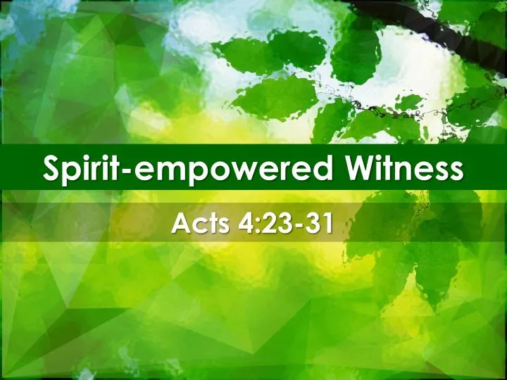 spirit empowered witness