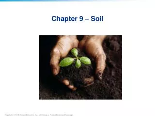 Chapter 9 – Soil