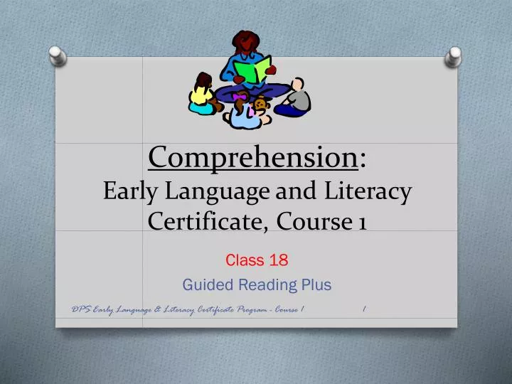 comprehension early language and literacy certificate course 1