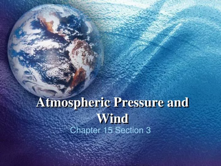 atmospheric pressure and wind