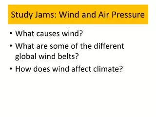 Study Jams: Wind and Air Pressure