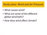 Study Jams: Wind and Air Pressure
