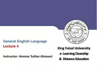 King Faisal University e- Learning Deanship &amp; Distance Education