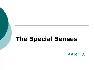The Special Senses