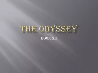 The odyssey