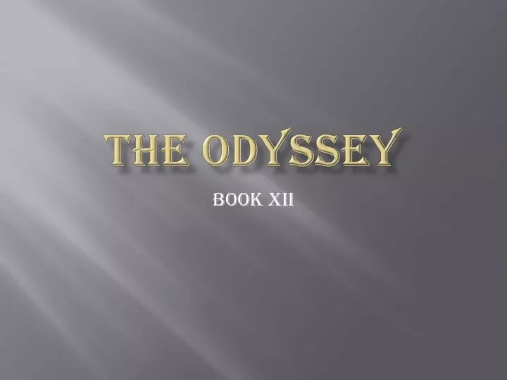 the odyssey