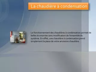 la chaudi re condensation