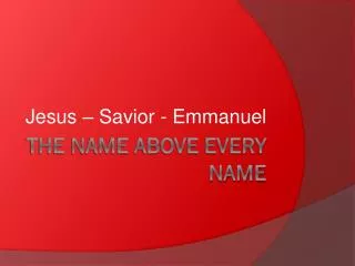 The Name Above Every Name
