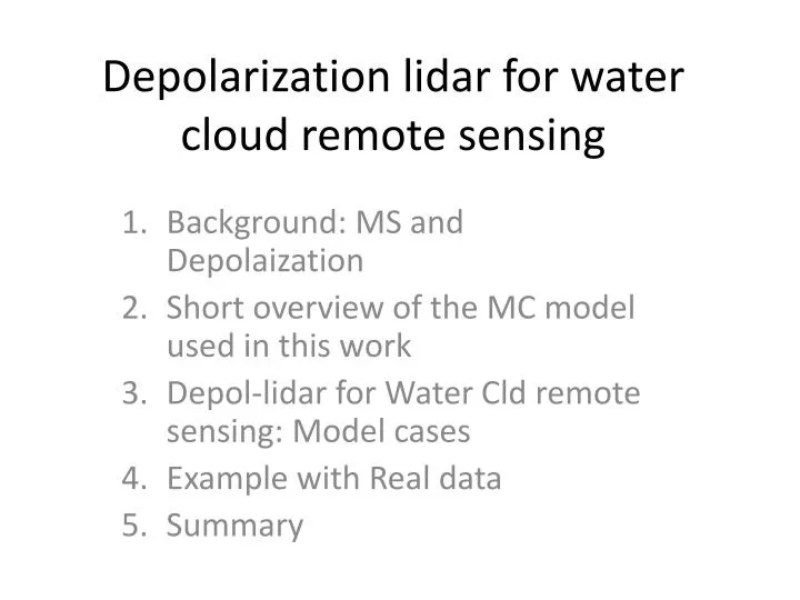 depolarization lidar for water cloud remote sensing