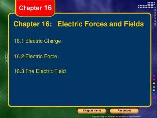 Chapter 16: Electric Forces and Fields
