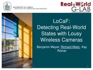 LoCaF : Detecting Real-World States with Lousy Wireless Cameras