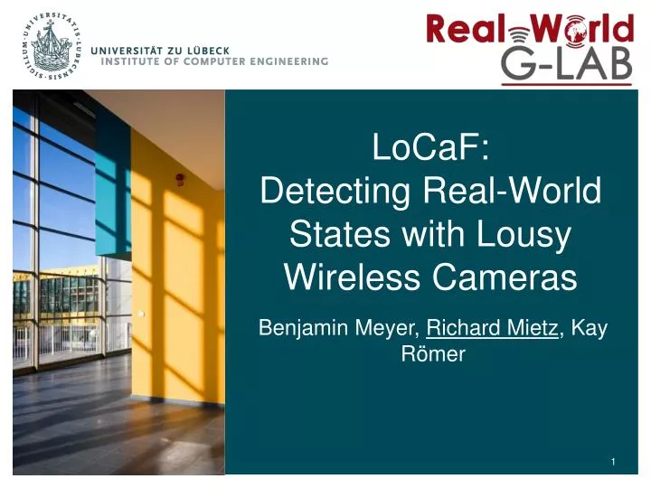 locaf detecting real world states with lousy wireless cameras