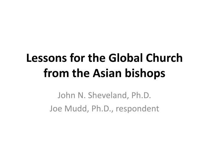 lessons for the global church from the asian bishops