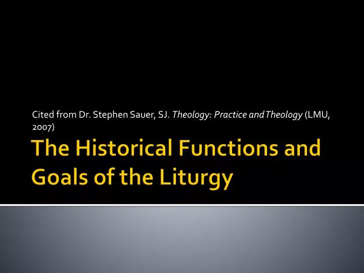 cited from dr stephen sauer sj theology practice and theology lmu 2007