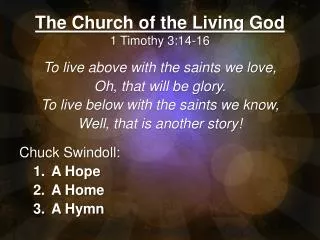 The Church of the Living God 1 Timothy 3:14-16