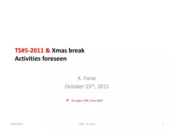 ts 5 2011 xmas break activities foreseen