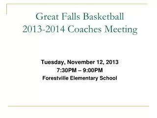 Great Falls Basketball 2013-2014 Coaches Meeting