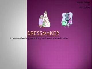 Dressmaker