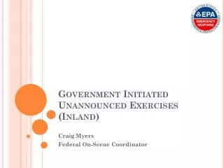 Government Initiated Unannounced Exercises (Inland)