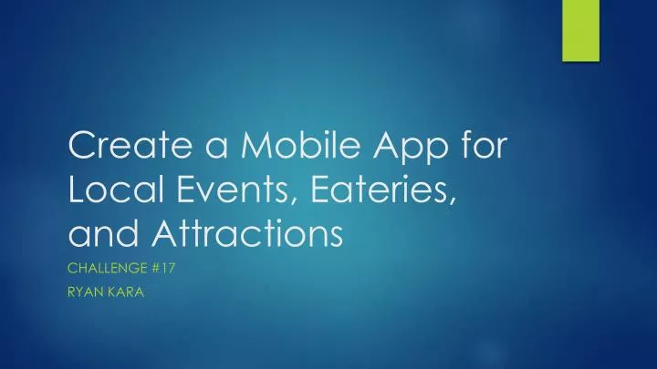 create a mobile app for local events eateries and attractions