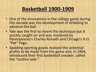 Basketball 1900-1909