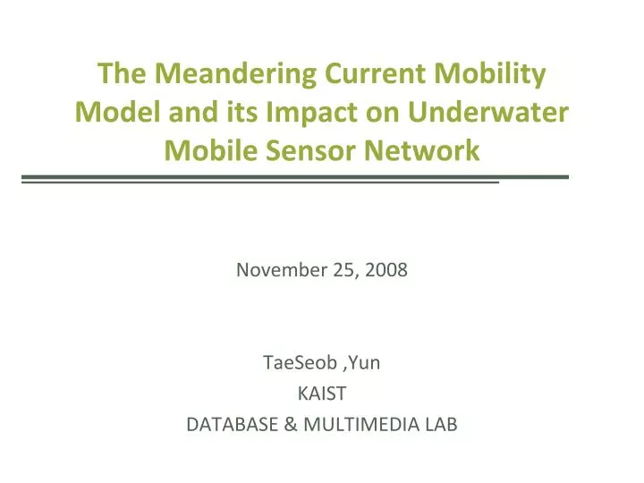 the meandering current mobility model and its impact on underwater mobile sensor network