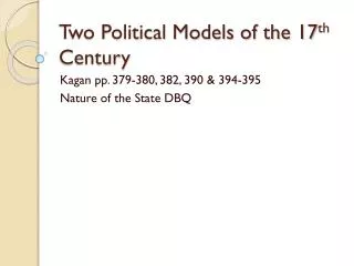 Two Political Models of the 17 th Century