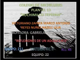 Colegio de Bachilleres Plantel 13 “Xochimilco- T epepan ”
