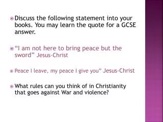Discuss the following statement into your books. You may learn the quote for a GCSE answer.