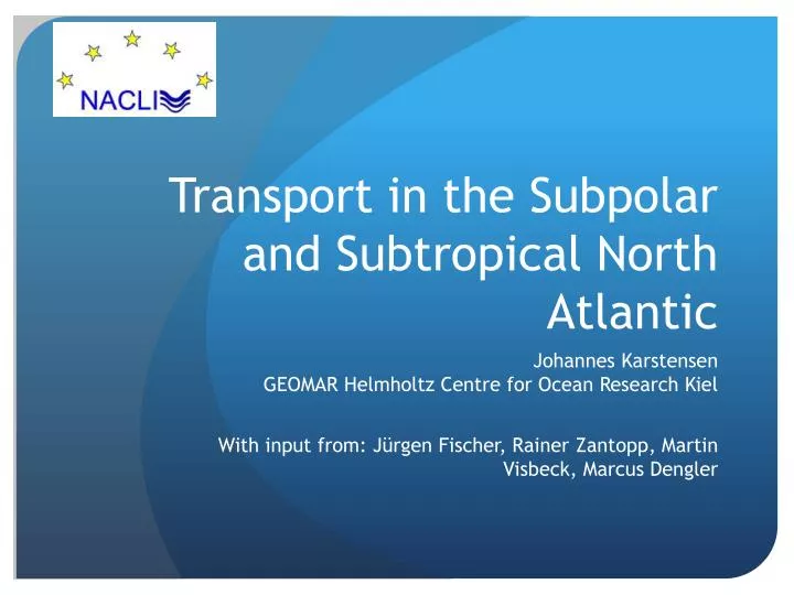 transport in the subpolar and subtropical north atlantic