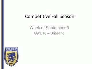 Competitive Fall S eason