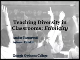 Teaching Diversity in Classrooms: Ethnicity